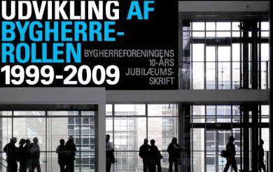 10 års jubilæum: Bygherrerne kæmper videre